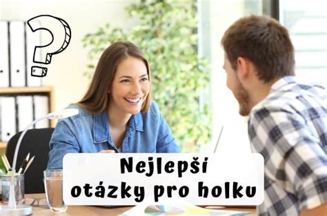 zajímavé otázky pro holku|Otázky na holku